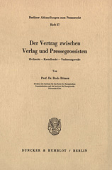 E-book, Der Vertrag zwischen Verlag und Pressegrossisten. : Zivilrecht - Kartellrecht - Verfassungsrecht., Duncker & Humblot