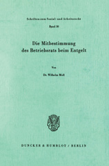 E-book, Die Mitbestimmung des Betriebsrats beim Entgelt., Duncker & Humblot