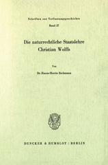 E-book, Die naturrechtliche Staatslehre Christian Wolffs., Duncker & Humblot