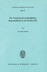 E-book, Die Vertretung des minderjährigen Kommanditisten in der Familien-KG., Duncker & Humblot