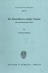 E-book, Die Zeitstrukturen sozialer Systeme. : Eine systemtheoretische Analyse., Bergmann, Werner, Duncker & Humblot