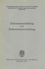 E-book, Einkommensbildung und Einkommensverteilung. : Verhandlungen auf der Tagung des Vereins für Socialpolitik in Köln 1956., Duncker & Humblot