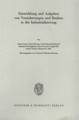 E-book, Entwicklung und Aufgaben von Versicherungen und Banken in der Industrialisierung., Duncker & Humblot