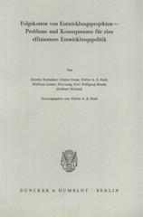 E-book, Folgekosten von Entwicklungsprojekten - Probleme und Konsequenzen für eine effizientere Entwicklungspolitik., Duncker & Humblot