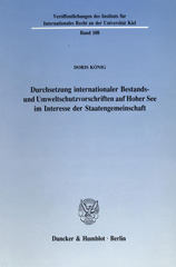 E-book, Durchsetzung internationaler Bestands- und Umweltschutzvorschriften auf Hoher See im Interesse der Staatengemeinschaft., König, Doris, Duncker & Humblot