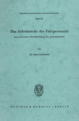 eBook, Das Arbeitsrecht des Fahrpersonals : unter besonderer Berücksichtigung des Arbeitszeitrechts., Duncker & Humblot