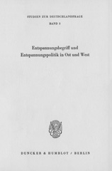 E-book, Entspannungsbegriff und Entspannungspolitik in Ost und West, Duncker & Humblot