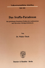 eBook, Das Sraffa-Paradoxon. : Das gemeinsame Konsistenz-Problem der neoklassischen und Marxschen Gleichgewichtstheorie., Duncker & Humblot