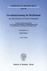 E-book, Gewaltentrennung im Rechtsstaat. : Zum 300. Geburtstag von Charles de Montesquieu. Vorträge und Diskussionsbeiträge der 57. Staatswissenschaftlichen Fortbildungstagung 1989 der Hochschule für Verwaltungswissenschaften Speyer., Duncker & Humblot