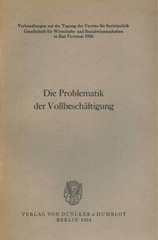E-book, Die Problematik der Vollbeschäftigung. : Verhandlungen auf der Tagung des Vereins für Socialpolitik in Bad Pyrmont 1950., Duncker & Humblot