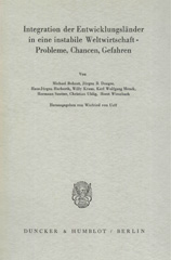 E-book, Integration der Entwicklungsländer in eine instabile Weltwirtschaft - Probleme, Chancen, Gefahren., Duncker & Humblot