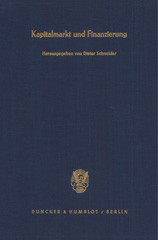 eBook, Kapitalmarkt und Finanzierung. : Jahrestagung des Vereins für Socialpolitik, Gesellschaft für Wirtschafts- und Sozialwissenschaften, in München vom 15. - 17. September 1986., Duncker & Humblot