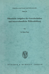 E-book, Öffentliche Aufgaben der Gewerkschaften und innerverbandliche Willensbildung., Duncker & Humblot