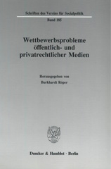 E-book, Wettbewerbsprobleme öffentlich- und privatrechtlicher Medien., Duncker & Humblot