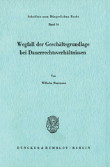eBook, Wegfall der Geschäftsgrundlage bei Dauerrechtsverhältnissen., Haarmann, Wilhelm, Duncker & Humblot