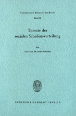 E-book, Theorie der sozialen Schadensverteilung., Schilcher, Bernd, Duncker & Humblot