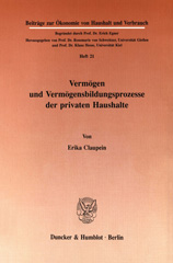 eBook, Vermögen und Vermögensbildungsprozesse der privaten Haushalte., Duncker & Humblot