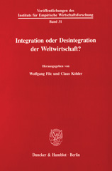 E-book, Integration oder Desintegration der Weltwirtschaft?, Duncker & Humblot