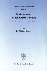 E-book, Bodenerosion in der Landwirtschaft. : Ihre Kontrolle im amerikanischen Recht., Duncker & Humblot