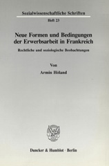 E-book, Neue Formen und Bedingungen der Erwerbsarbeit in Frankreich. : Rechtliche und soziologische Beobachtungen., Duncker & Humblot