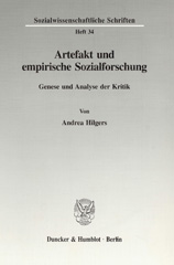 E-book, Artefakt und empirische Sozialforschung. : Genese und Analyse der Kritik., Hilgers, Andrea, Duncker & Humblot