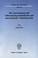 eBook, Die Anerkennung und Vollstreckung ausländischer und internationaler Schiedssprüche., Duncker & Humblot