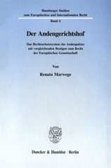 E-book, Der Andengerichtshof. : Das Rechtsschutzsystem des Andenpaktes mit vergleichenden Bezügen zum Recht der Europäischen Gemeinschaft., Duncker & Humblot