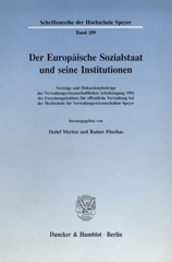 E-book, Der Europäische Sozialstaat und seine Institutionen. : Vorträge und Diskussionsbeiträge der Verwaltungswissenschaftlichen Arbeitstagung 1991 des Forschungsinstituts für öffentliche Verwaltung bei der Hochschule für Verwaltungswissenschaften Speyer., Duncker & Humblot