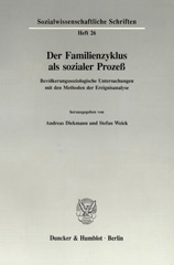 eBook, Der Familienzyklus als sozialer Prozeß. : Bevölkerungssoziologische Untersuchungen mit den Methoden der Ereignisanalyse., Duncker & Humblot