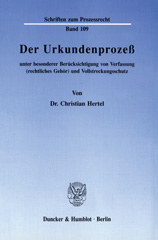 E-book, Der Urkundenprozeß unter besonderer Berücksichtigung von Verfassung (rechtliches Gehör) und Vollstreckungsschutz., Duncker & Humblot