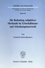 E-book, Die Bedeutung subjektiver Merkmale im Erbschaftsteuer- und Schenkungsteuerrecht., Duncker & Humblot