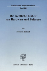 E-book, Die rechtliche Einheit von Hardware und Software., Pötzsch, Thorsten, Duncker & Humblot