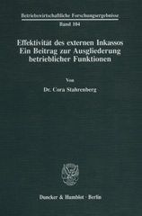 E-book, Effektivität des externen Inkassos. : Ein Beitrag zur Ausgliederung betrieblicher Funktionen., Duncker & Humblot