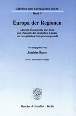 E-book, Europa der Regionen. : Aktuelle Dokumente zur Rolle und Zukunft der deutschen Länder im europäischen Integrationsprozeß., Duncker & Humblot