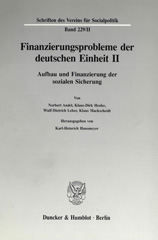 eBook, Finanzierungsprobleme der deutschen Einheit II. : Aufbau und Finanzierung der sozialen Sicherung., Duncker & Humblot