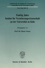 E-book, Fünfzig Jahre Institut für Versicherungswissenschaft an der Universität zu Köln., Duncker & Humblot