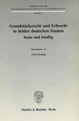 E-book, Grundstücksrecht und Erbrecht in beiden deutschen Staaten - heute und künftig., Duncker & Humblot