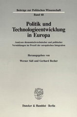E-book, Politik und Technologieentwicklung in Europa. : Analysen ökonomisch-technischer und politischer Vermittlungen im Prozeß der europäischen Integration., Duncker & Humblot