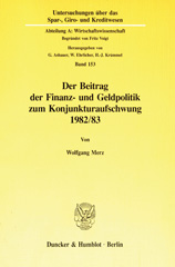 eBook, Der Beitrag der Finanz- und Geldpolitik zum Konjunkturaufschwung 1982-83., Merz, Wolfgang, Duncker & Humblot
