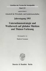 E-book, Unternehmensstrategie und Wettbewerb auf globalen Märkten und Thünen-Vorlesung. : Jahrestagung des Vereins für Socialpolitik, Gesellschaft für Wirtschafts- und Sozialwissenschaften, in Münster 1993., Duncker & Humblot