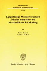 E-book, Längerfristige Wechselwirkungen zwischen kultureller und wirtschaftlicher Entwicklung., Duncker & Humblot