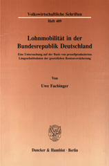 E-book, Lohnmobilität in der Bundesrepublik Deutschland. : Eine Untersuchung auf der Basis von prozeßproduzierten Längsschnittsdaten der gesetzlichen Rentenversicherung., Duncker & Humblot