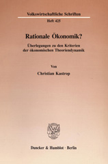 E-book, Rationale Ökonomik? : Überlegungen zu den Kriterien der ökonomischen Theoriendynamik., Duncker & Humblot