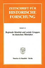 E-book, Regionale Identität und soziale Gruppen im deutschen Mittelalter., Duncker & Humblot
