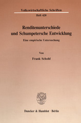 E-book, Renditenunterschiede und Schumpetersche Entwicklung. : Eine empirische Untersuchung., Duncker & Humblot