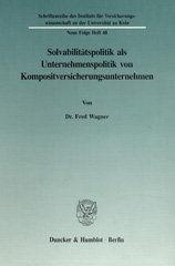 E-book, Solvabilitätspolitik als Unternehmenspolitik von Kompositversicherungsunternehmen., Duncker & Humblot
