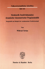 eBook, Strukturelle Sensitivitätsanalyse dynamischer ökonometrischer Prognosemodelle. : Dargestellt am Beispiel der westdeutschen Textilwirtschaft., Terlau, Wiltrud, Duncker & Humblot