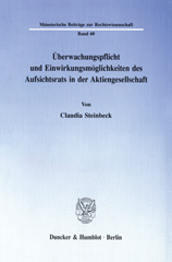 E-book, Überwachungspflicht und Einwirkungsmöglichkeiten des Aufsichtsrats in der Aktiengesellschaft., Duncker & Humblot