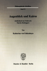 E-book, Augenblick und Kairos. : Zeitlichkeit im Frühwerk Martin Heideggers., Duncker & Humblot