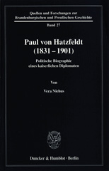 E-book, Paul von Hatzfeldt (1831-1901). : Politische Biographie eines kaiserlichen Diplomaten., Duncker & Humblot